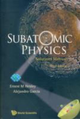 Subatomic Physics Solutions Manual 
