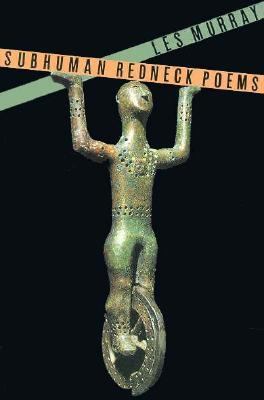 Subhuman Redneck Poems 