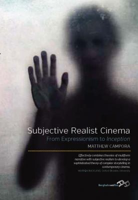 Subjective Realist Cinema Campora Matthew 