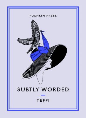 Subtly Worded Pushkin Collection Teffi 