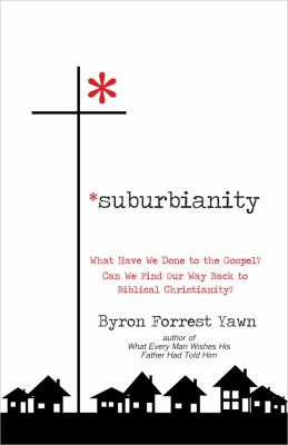 Suburbianity Yawn Byron Forrest 