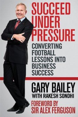 Succeed Under Pressure Bailey Gary 
