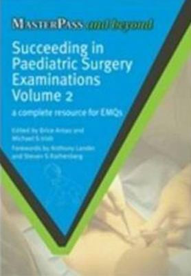 Succeeding in Paediatric Surgery Examinations 