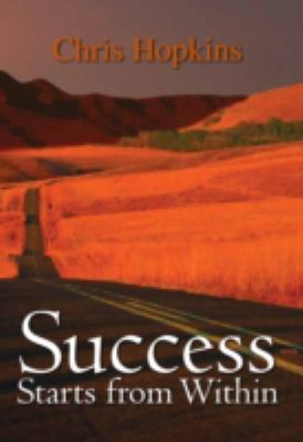 Success Starts from Within Hopkins Chris 