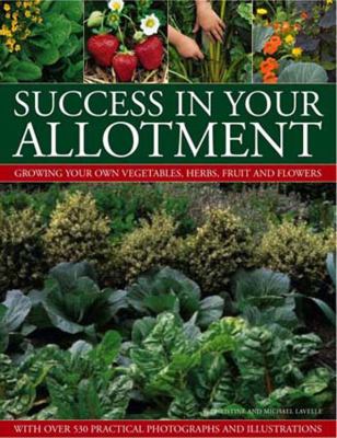 Success in Your Allotment Lavelle Christine 