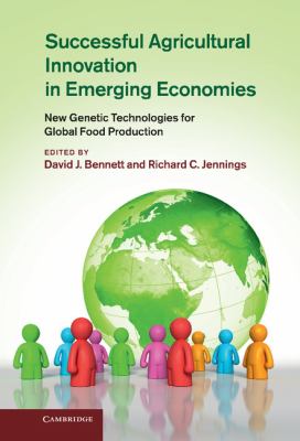 Successful Agricultural Innovation in Emerging Economies 