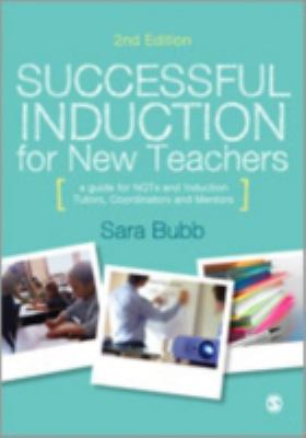 Successful Induction for New Teachers Bubb Sara 