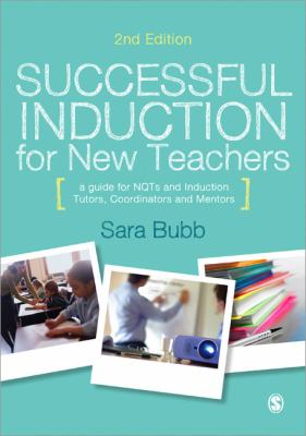 Successful Induction for New Teachers Bubb Sara 
