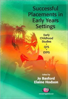 Successful Placements in Early Years Settings Basford 