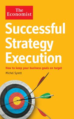 Successful Strategy Execution Syrett Michel 