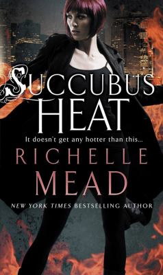 Succubus Heat Mead Richelle 