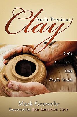 Such Precious Clay 