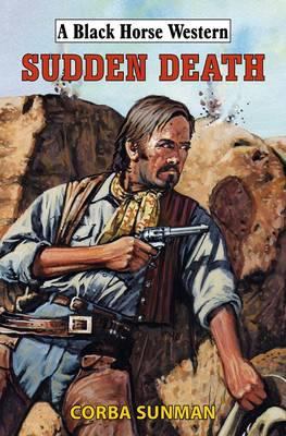 Sudden Death Sunman Corba 