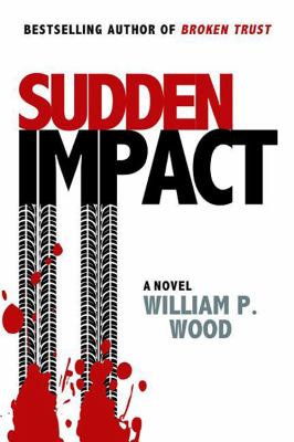 Sudden Impact Wood William P 