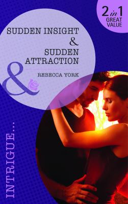 Sudden Insight Sudden Attraction York Rebecca 