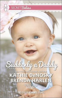 Suddenly a Daddy DeNosky Kathie 