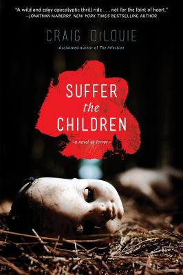 Suffer the Children Dilouie Craig 
