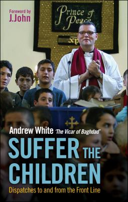 Suffer the Children White Andrew 