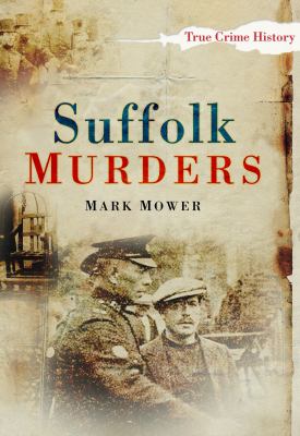 Suffolk Murders Mower Mark 