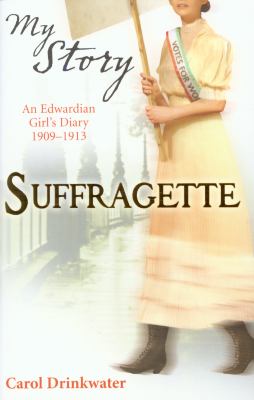 Suffragette Drinkwater Carol 