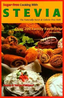 Sugar Free Cooking with Stevia Kirkland James 