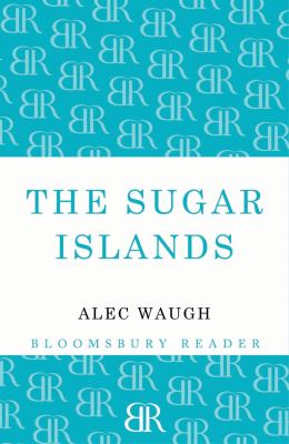 Sugar Islands Waugh Alec 