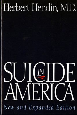 Suicide in America Hendin Herbert 