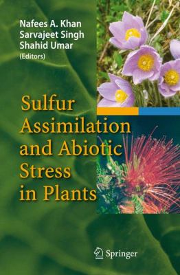 Sulfur Assimilation and Abiotic Stress in Plants 