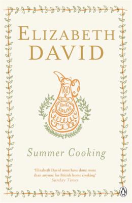 Summer Cooking Elizabeth David David Elizabeth 