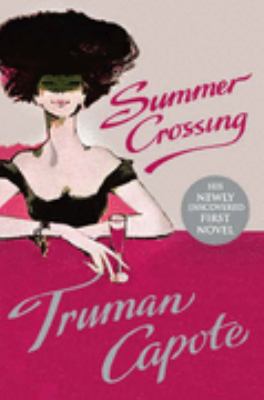 Summer Crossing Truman Capote 