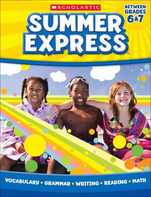 Summer Express 6 7 Scholastic Inc 