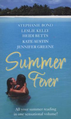 Summer Fever Stephanie Bond 