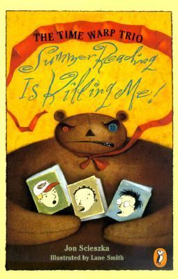 Summer Reading is Killing Me Scieszka Jon 