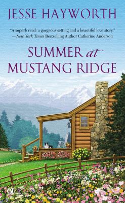 Summer at Mustang Ridge Hayworth Jesse 