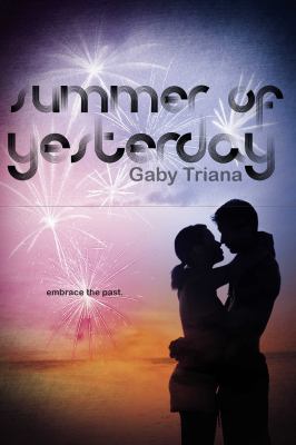 Summer of Yesterday Triana Gaby 