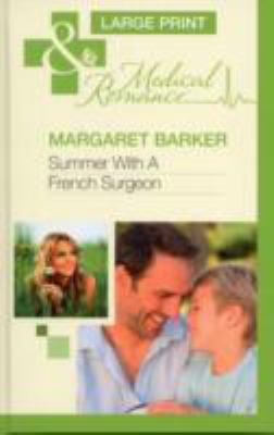 Summer with a French Surgeon Barker Margaret 