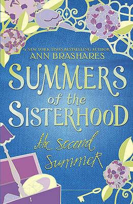 Summers of the Sisterhood Brashares Ann 