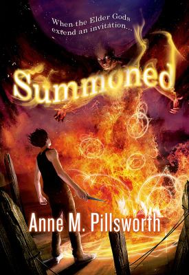 Summoned Pillsworth Anne M 