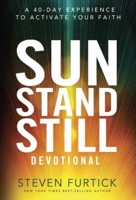 Sun Stand Still Devotional Furtick Steven 