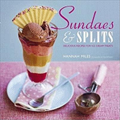 Sundaes and Splits Miles Hannah 