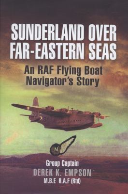 Sunderland Over Far Eastern Seas 