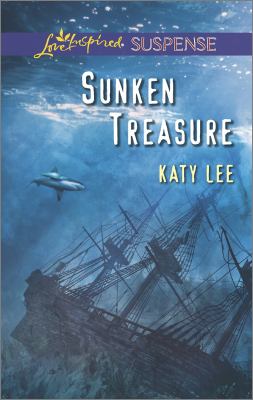 Sunken Treasure Love Inspired Suspense Lee Katy 