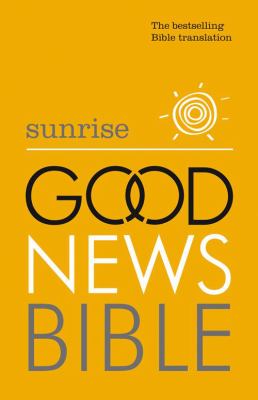 Sunrise Good News Bible 