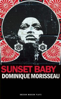 Sunset Baby Morisseau Dominique 