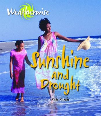 Sunshine and Drought Weatherwise Purdie Kate 