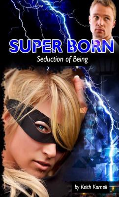 Super Born Kornell Keith 