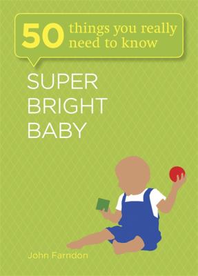Super Bright Baby Farndon John 