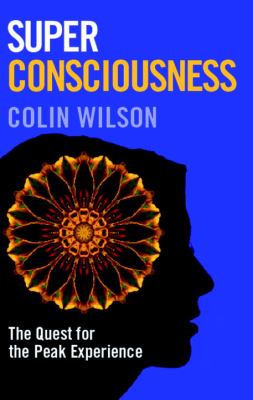 Super Consciousness Wilson Colin 