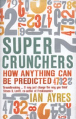 Super Crunchers Ian Ayres 