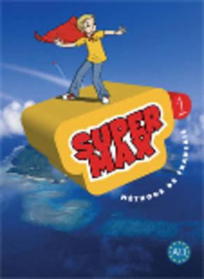 Super Max Level 1 Textbook Denisot Hugues 